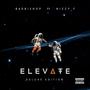 Elevate Deluxe Edition (feat. Nizzy F)