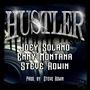 Hustler (feat. enny montana, joey solano & steven rowin) [Explicit]