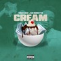 Cream (Explicit)