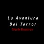 La Aventura Del Terror (Explicit)