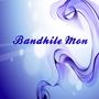 Bandhile Mon