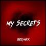 My Secrets (Explicit)