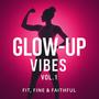 Glow-Up Vibes, Vol. 1