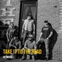 Take it to the road