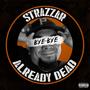 Already Dead (Explicit)