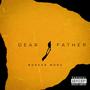 Dear Father (Explicit)