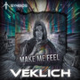 Make Me Feel