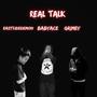 Real Talk (feat. Grimey & East$ideDemon) [Explicit]