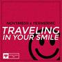 Traveling in Your Smile