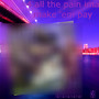 4 All the Pain Ima Make 'em Pay (Explicit)