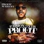 Passion Over Profit (Explicit)