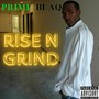 Rise n Grind (Explicit)