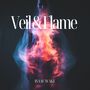 Veil & Flame (The Yoga of Midnight Light)