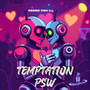 Temptati̇on Psw