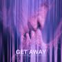 Get Away (Explicit)