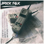Brick Talk (Explicit)