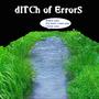 Ditch Of ERRORS