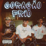 Coração Frio (Explicit)