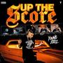 Up The Score (Explicit)