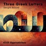 Sergio Assad: 3 Greek Letters