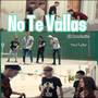 No Te Vallas