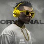 Cryminal (Explicit)