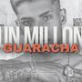 UN MILLON (guaracha)