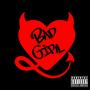 BAD GIRL (Explicit)