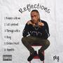 Reflections EP (Explicit)