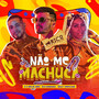 Não Me Machuca (Explicit)