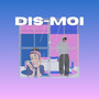 DIS-MOI (Explicit)