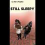 Still Sleepy (feat. Pop0ut) [Explicit]