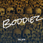 Boddiez (Explicit)