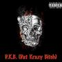 Dat Krazy ***** (Explicit)