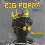 Big Poppa (feat. Vockah Redu & Lexx Coupe) [Remix Version]