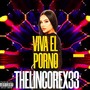 Viva el Porno (Explicit)