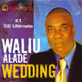 Waliu Alade Wedding