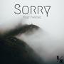 Sorry (feat. Phrenic) [Explicit]