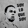 Soy Lo Que Soy (Explicit)