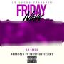 Friday Night (Explicit)