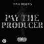 Pay The Producer, Vol. 1 (Explicit)