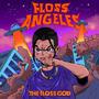 FLOSS ANGELES (Explicit)