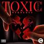 Toxic Love (Explicit)