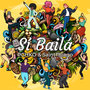 Sí Bailá