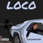 Loco (Explicit)