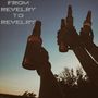 FROM REVELRY TO REVELRY (Explicit)