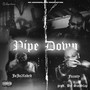 Pipe Down (Explicit)