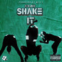 Shake It (Explicit)