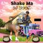 Shake Ma (Explicit)