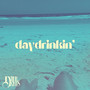 daydrinkin' (acoustic)